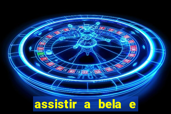 assistir a bela e a fera (1991 mega filmes)